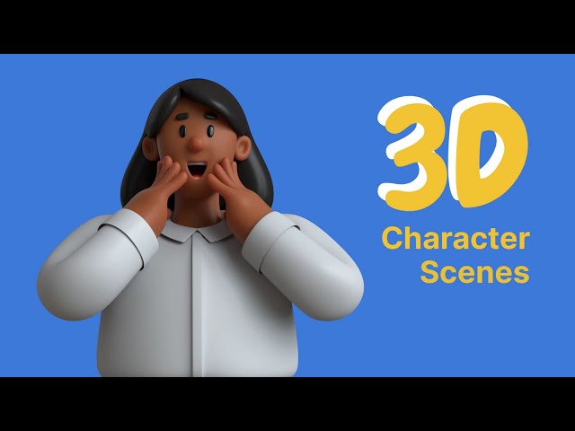 New 3D Character Scenes