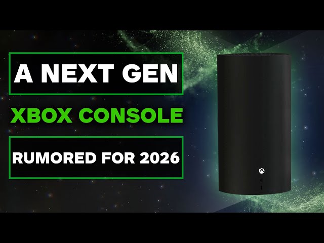 [MEMBERS ONLY] That Next Generation Xbox Console in 2026 Rumor Looks Legit