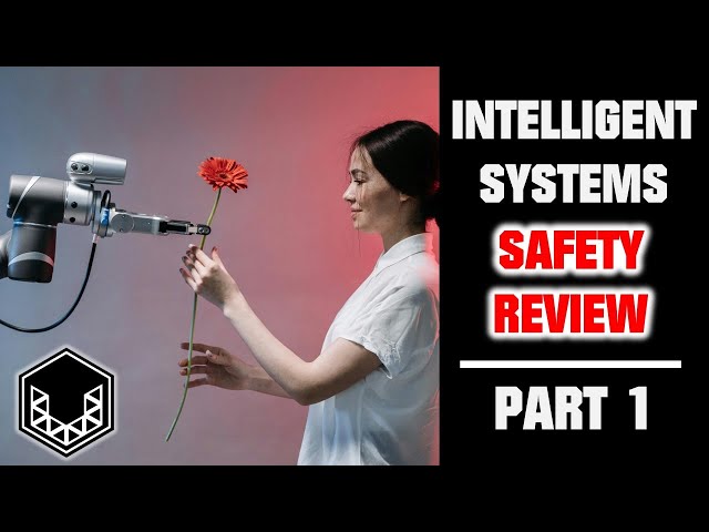 Intelligent Systems Safety Review 1