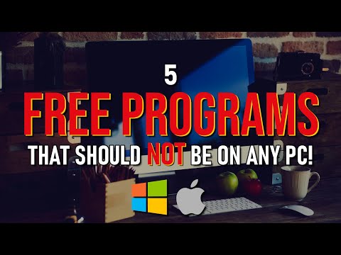 5 FREE PROGRAMS That Should NEVER Be On ANY PC!