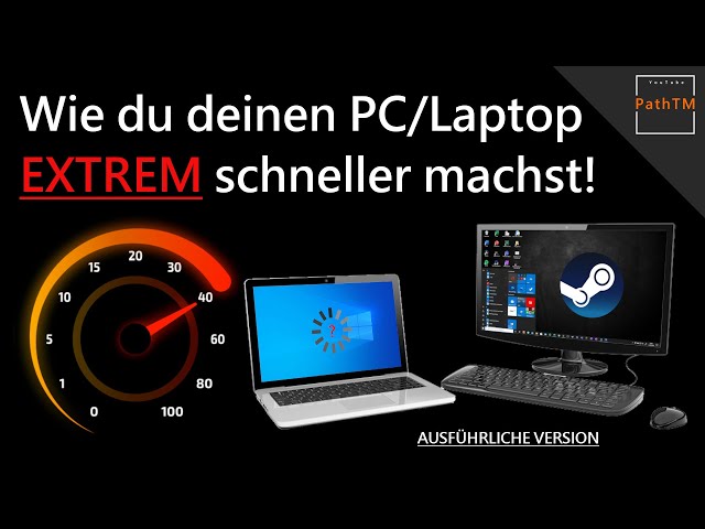 PC/Laptop und Spiele EXTREM 🔥 schneller machen VOL. 3 (ausführliche Version) [Windows 10]  | PathTM