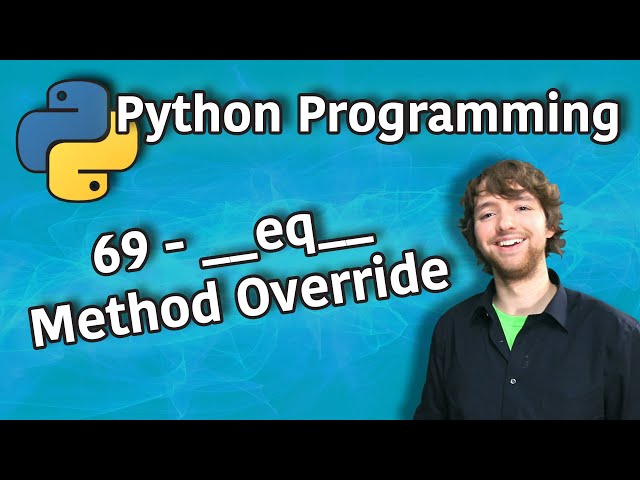 Python Programming 69 - __eq__ Method Override