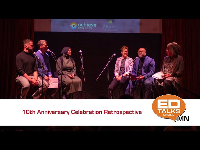 EDTalks: 10th Anniversary Celebration Retrospective