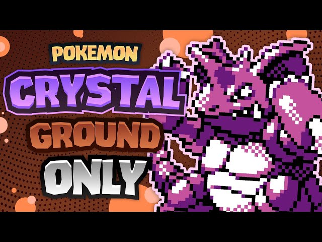 Can I Beat A Pokemon Crystal Nuzlocke With ONLY Ground Types?