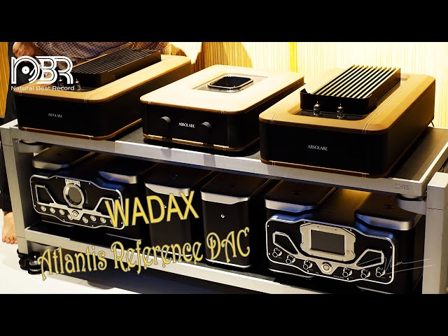 Wadax Atlantis Reference DAC & Music Server - Ultra High End Audio System - Audiophile NBR Music
