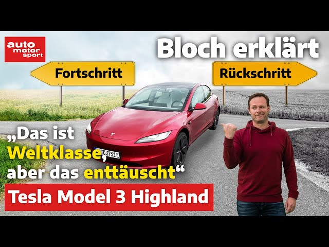 Tesla Model 3 Highland: Weltklasse, aber patzt in manchen Sachen! Bloch erklärt #237 | ams