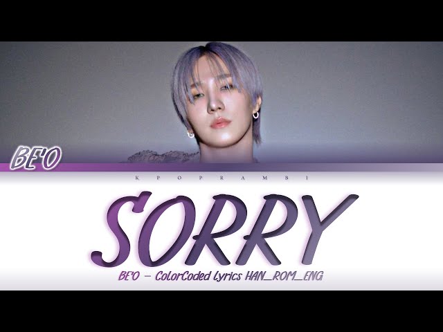 BE’O (비오) - "SORRY'' Lyrics 가사 [日本語字幕] (Color_Coded_HAN_ROM_ENG)