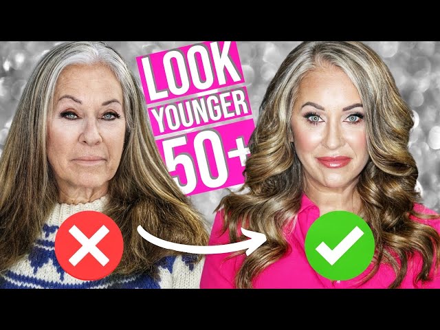 5 TIPS that will make you LOOK YOUNGER after 50!