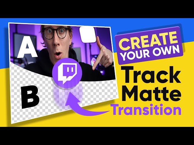 How To Make a CUSTOM Stinger Transition WITH Track Matte