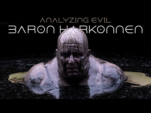 Analyzing Evil Remastered: Baron Vladimir Harkonnen From Dune