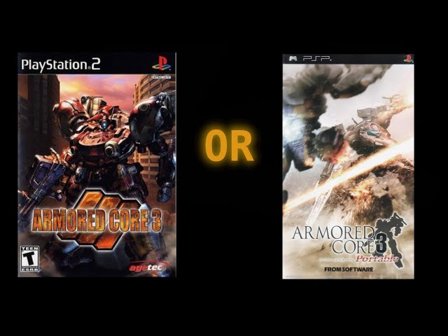 Should You Play Armored Core on PSP or PS2?