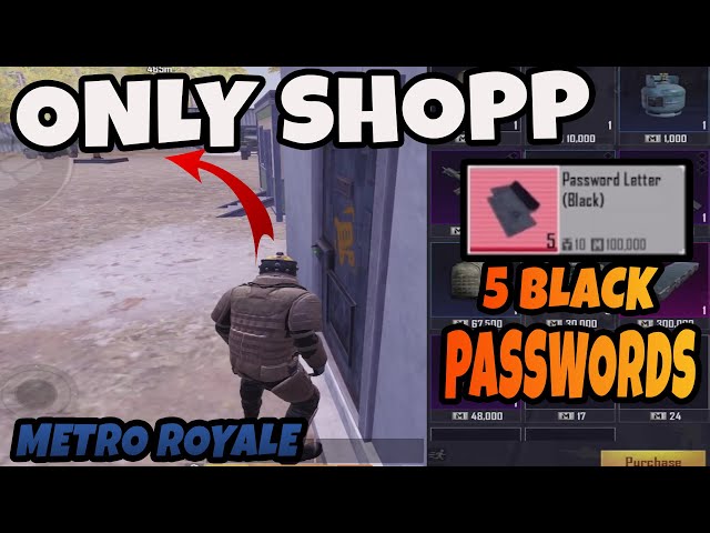 ONLY SHOP -- 5 BLACK PASSWORDS IN ONE GAME - PUBG METRO ROYALE