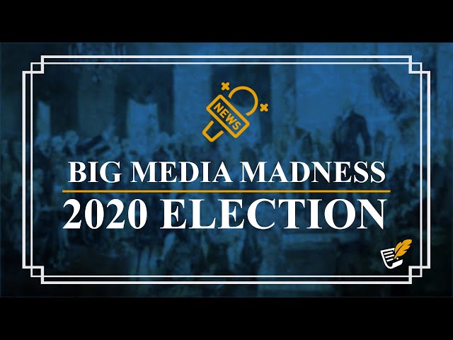 Big Media Madness | Constitution Corner