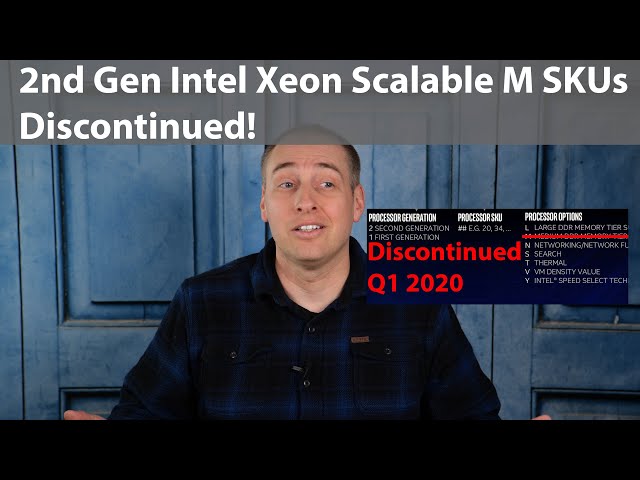 Intel Discontinues 2nd Gen Xeon Scalable M Series SKUs