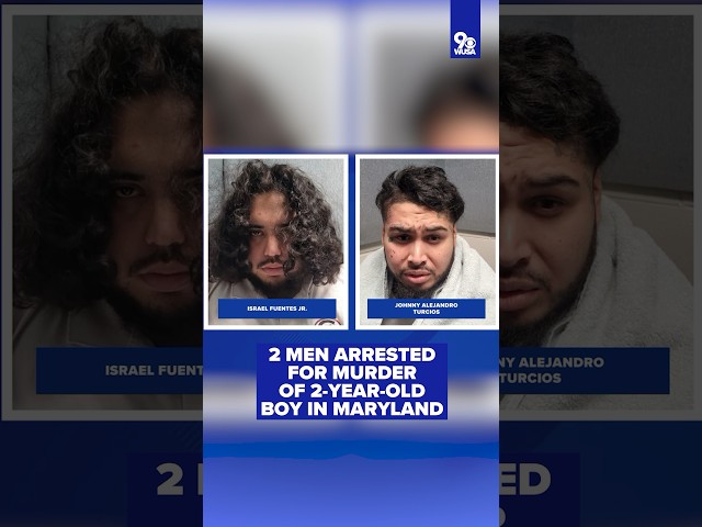 2 men arrested for murder of 2-year-old boy in Maryland
