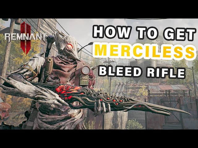 How to get MERCILESS Secret Weapon ► Remnant 2