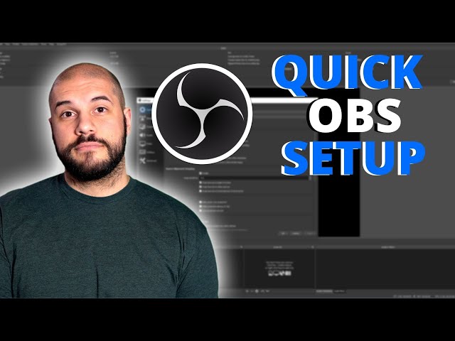 Set up your OBS - Quick Start Guide