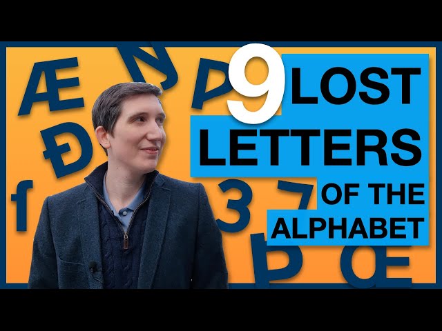 LOST LETTERS OF THE ALPHABET: 9 letters we stopped using