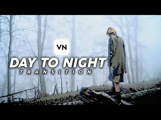 Day To Night video editing (transition) | Vn Video Editor Tutorial