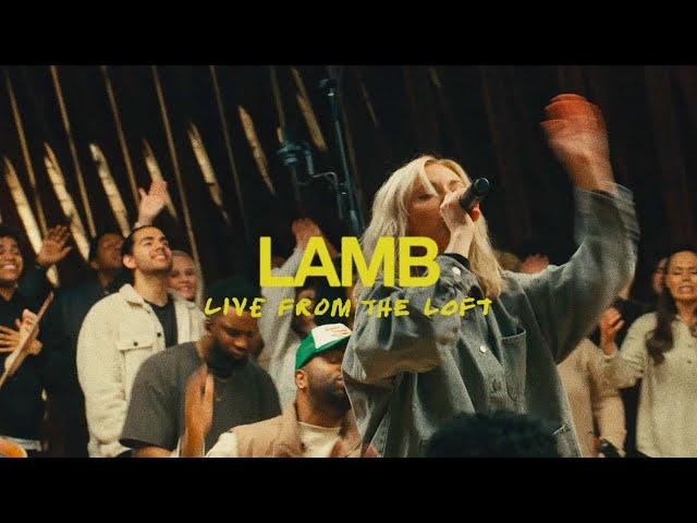 Lamb (Live From The Loft) | feat. Tiffany Hudson | Elevation Worship