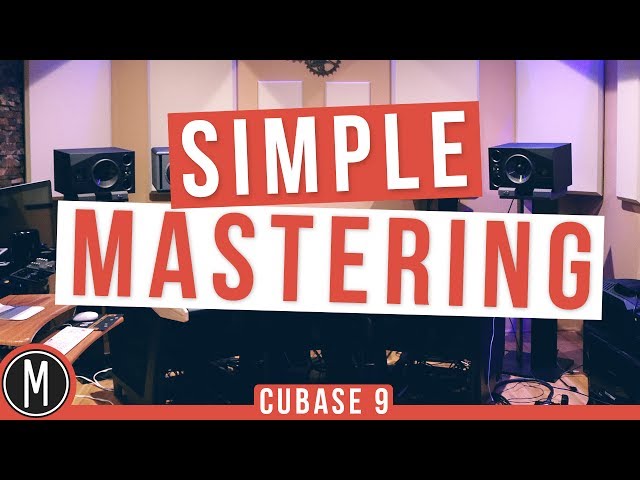 Simple MASTERING in CUBASE 9 - mixdown.online