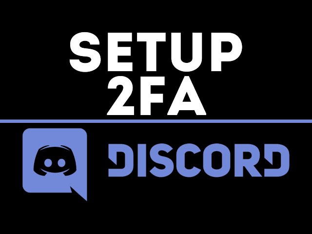How To Enable 2FA On Discord  - Setup 2FA on Mobile & PC