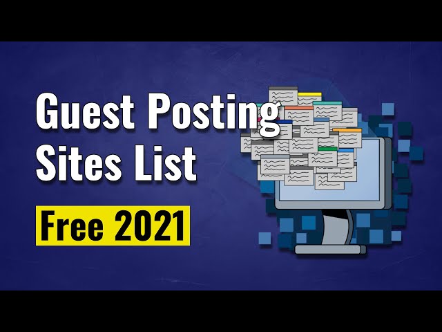 Off-Page SEO: Free Guest Posting Sites List 2021