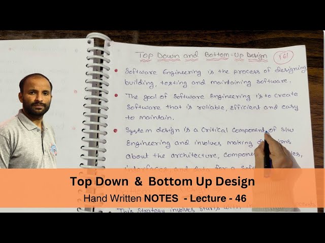 Top-down and Bottom up design in software engineering - Lec 46