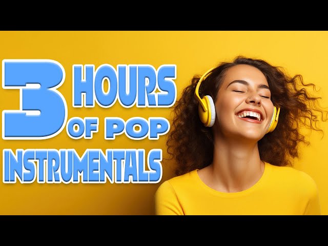3 Hours Of Pop Instrumentals