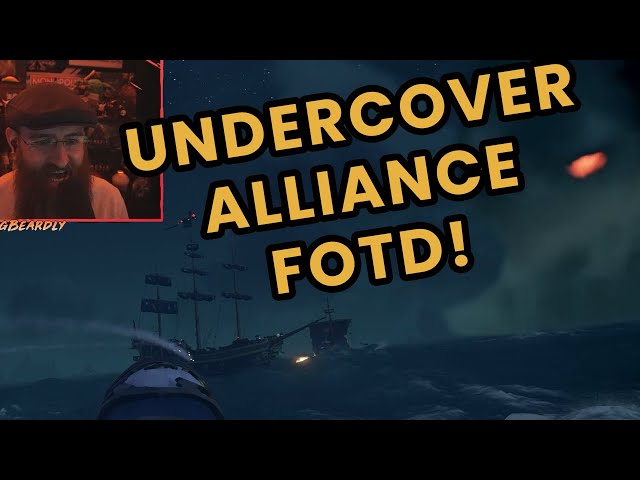 UNDERCOVER ALLIANCE - These Moments Make #SeaofThieves