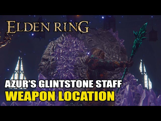 Elden Ring - Azur's Glintstone Staff Weapon Location