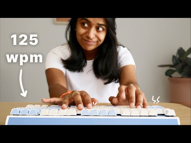 How I Type REALLY Fast (125 Words per Minute)