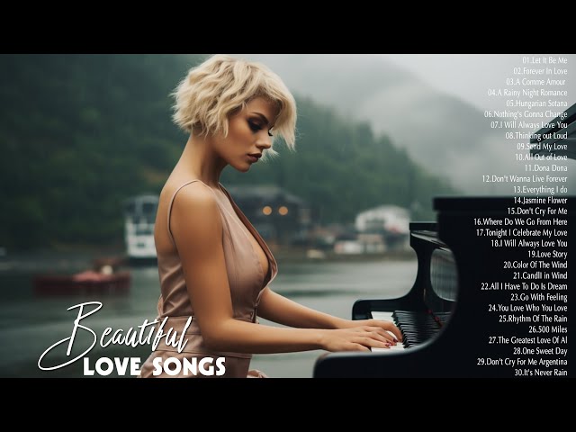 Best Beautiful Piano Love Songs - Sensual Love Songs Ever - Relaxing Piano Instrumental Love Songs