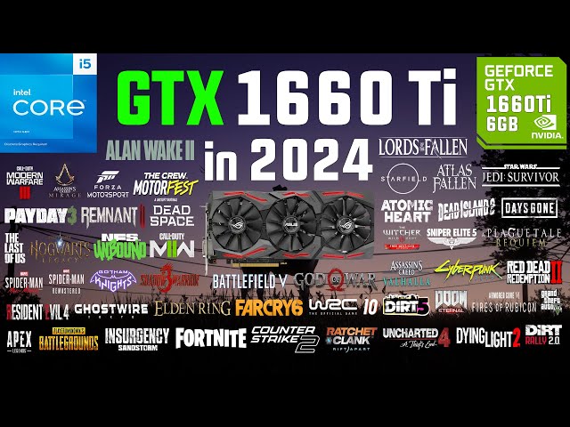GTX 1660 Ti Test in 60 Games in 2024