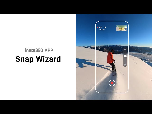 How to Use Snap Wizard | Insta360 APP Tutorials