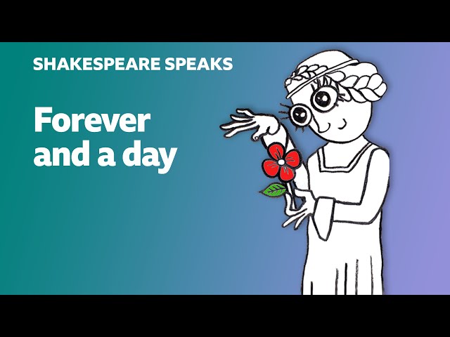 🎭 Forever and a day - Learn English vocabulary & idioms with 'Shakespeare Speaks'