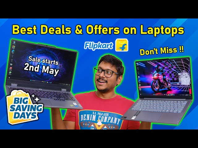 Super Loot 🤯 Best Laptops to Buy between Rs 30,000 to Rs 1,20,000 in Flipkart Sale 2024 🔥