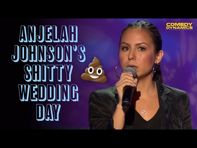 💩  Anjelah Johnson's Shitty Wedding Day 💩