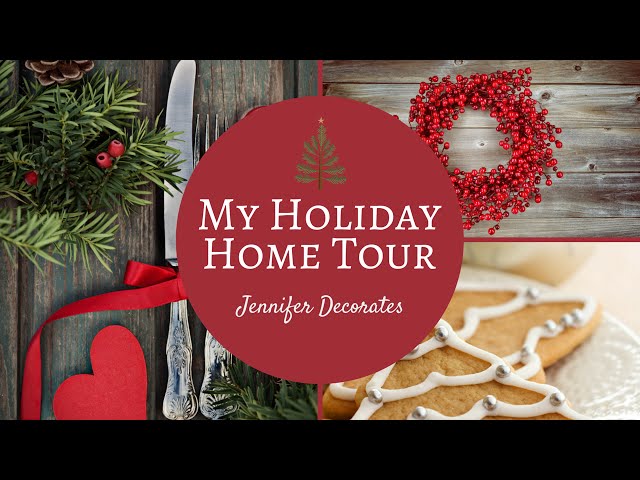 My Holiday Home Tour