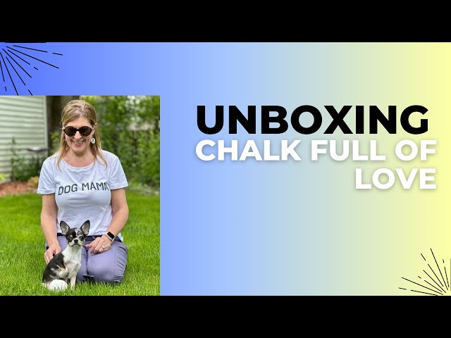 2024 Chalk Full of Love Mothers Day Surprise Box