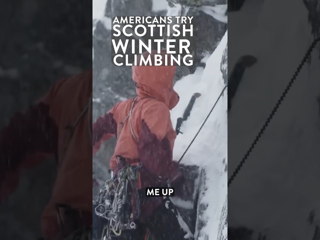 Americans Try Scottish Winter Climbing…