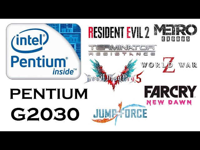 Pentium G2030 - 2019 Games Benchmark