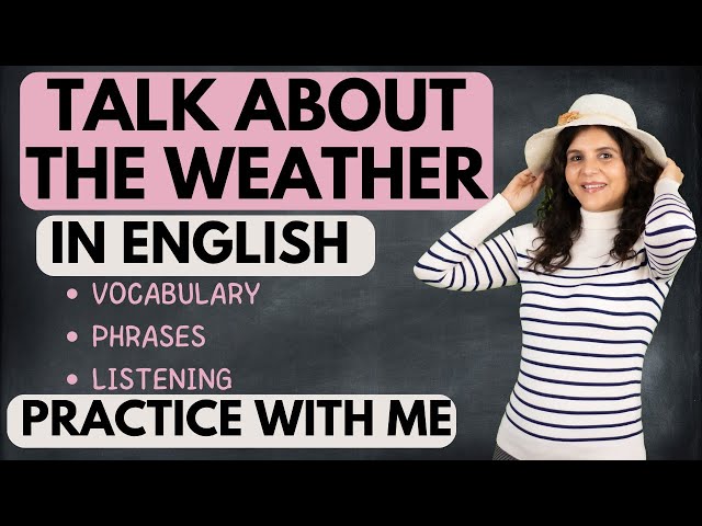 How To Talk About The Weather In English | Vocabulary Words | English Speaking Practice | ChetChat