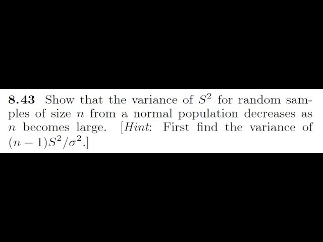 Sampling Distribution of Variance with the help of Chi Square Distribution