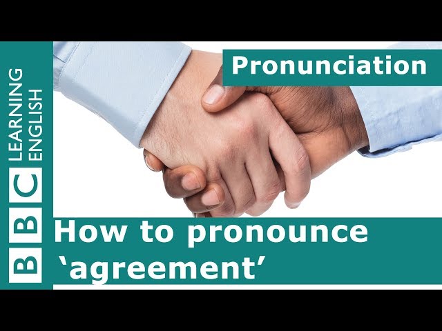 How to pronounce 'agreement'