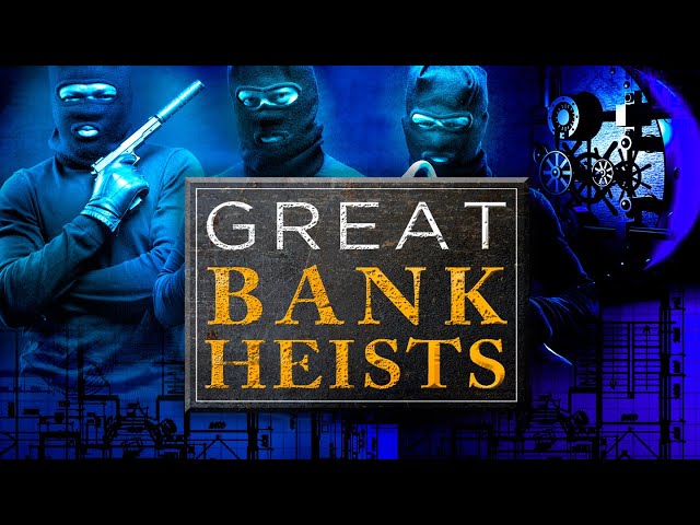 Crime Doesn't Pay - Great Bank Heists | HD |