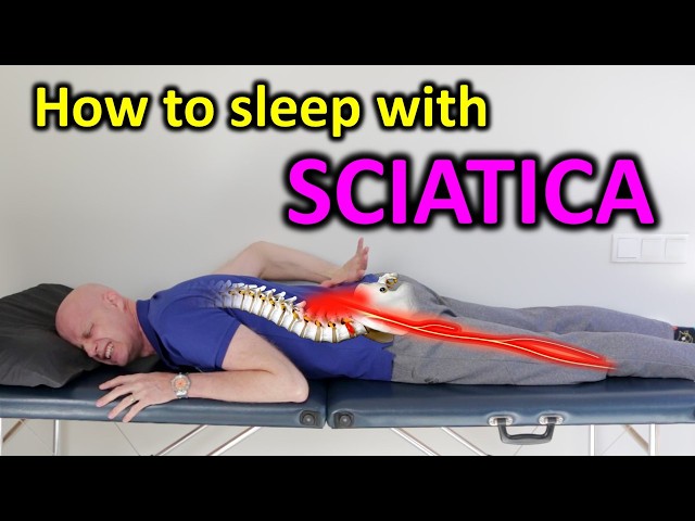 10 Ways To Sleep Better With SCIATICA & LOW BACK PAIN
