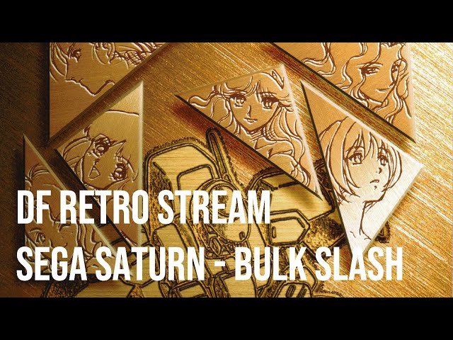 DF Retro Live: Bulk Slash English Translation