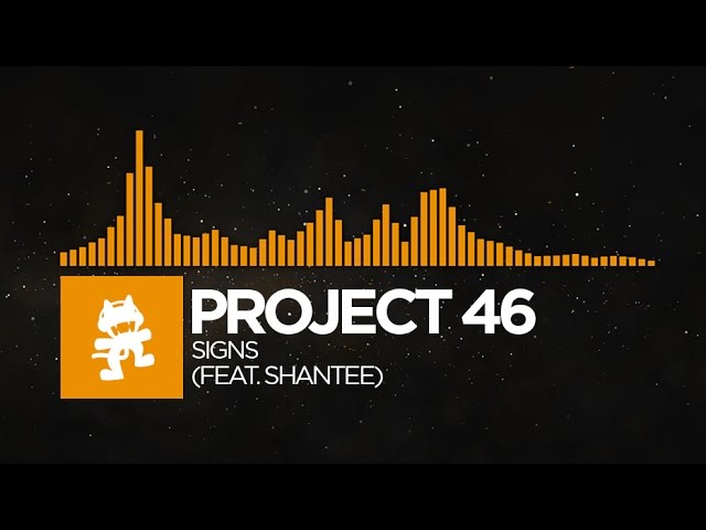 [Tropical House] - Project 46 - Signs (feat. Shantee) [Monstercat Release]