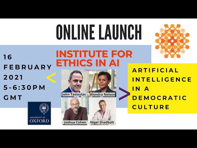 LAUNCH of the Institute for Ethics in AI